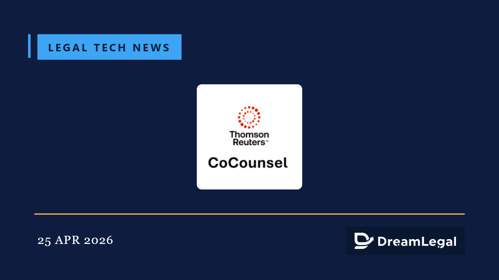 Thomson Reuters Launches CoCounsel Legal Beta With Agentic AI