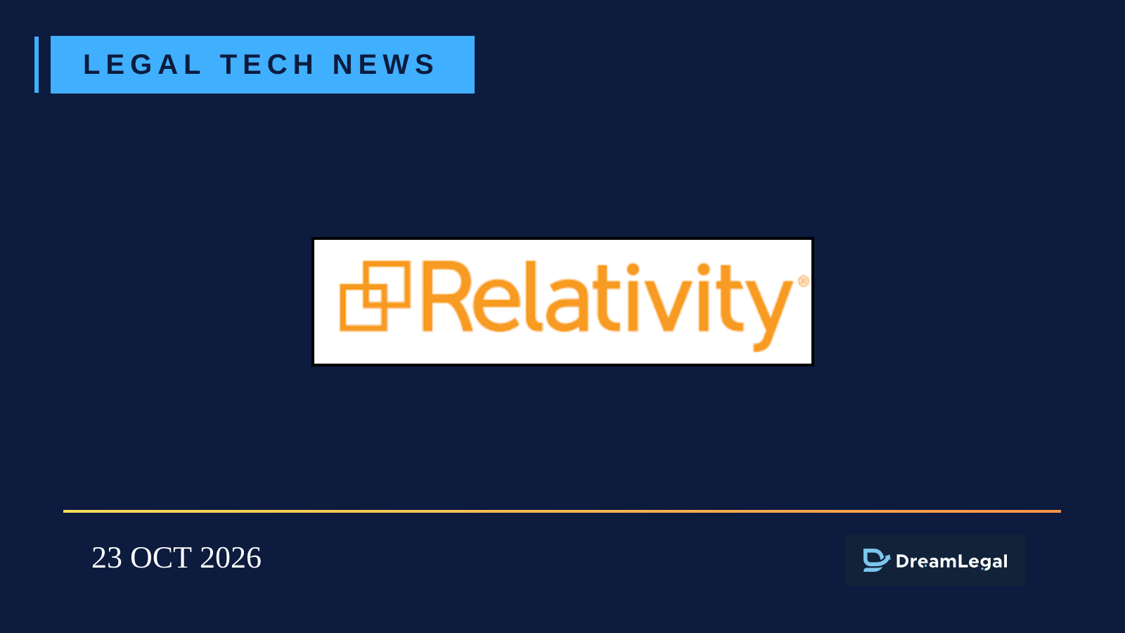 Relativity Locks In Full Platform Migration as E-Discovery Firm Goes All-In on AI