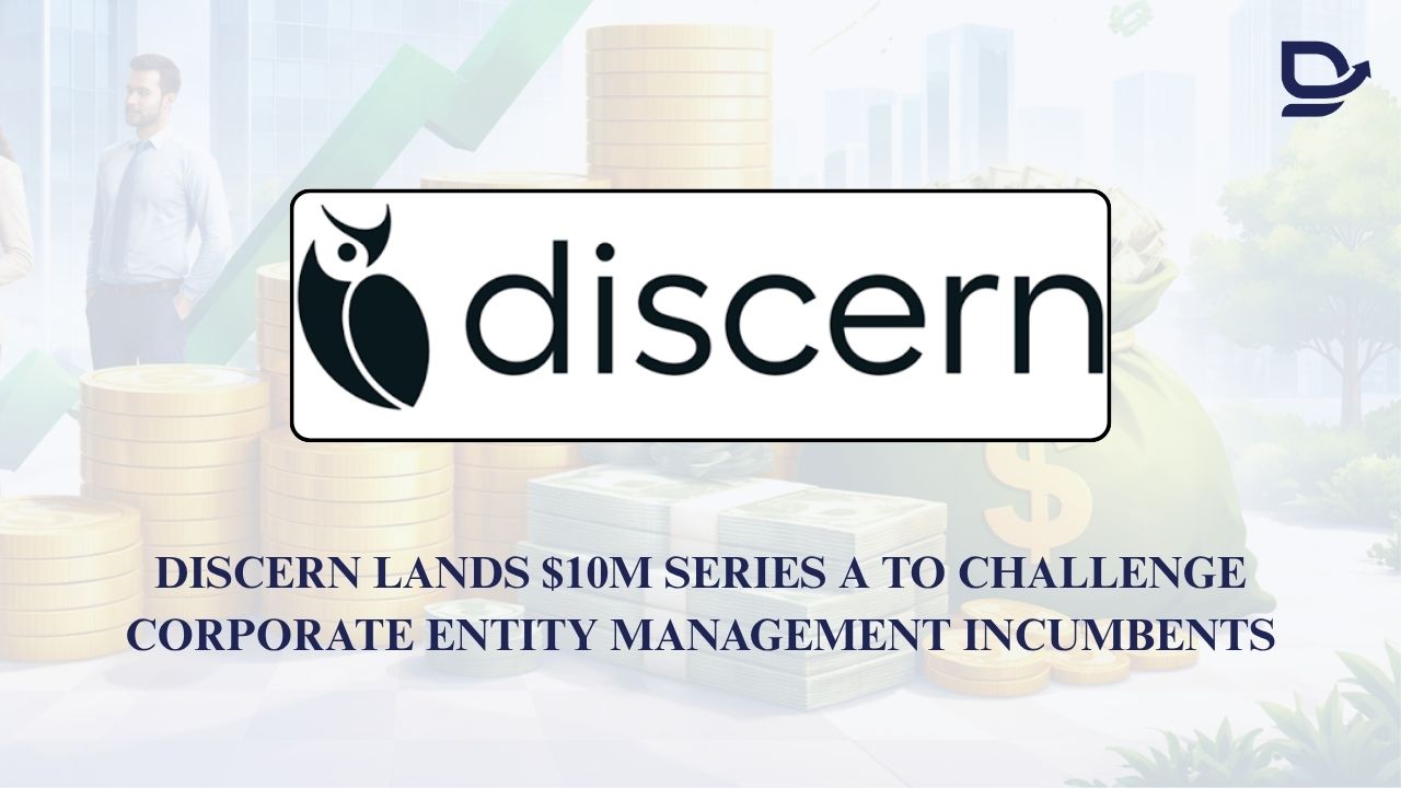 Discern Lands $10M Series A to Challenge Corporate Entity Management Incumbents