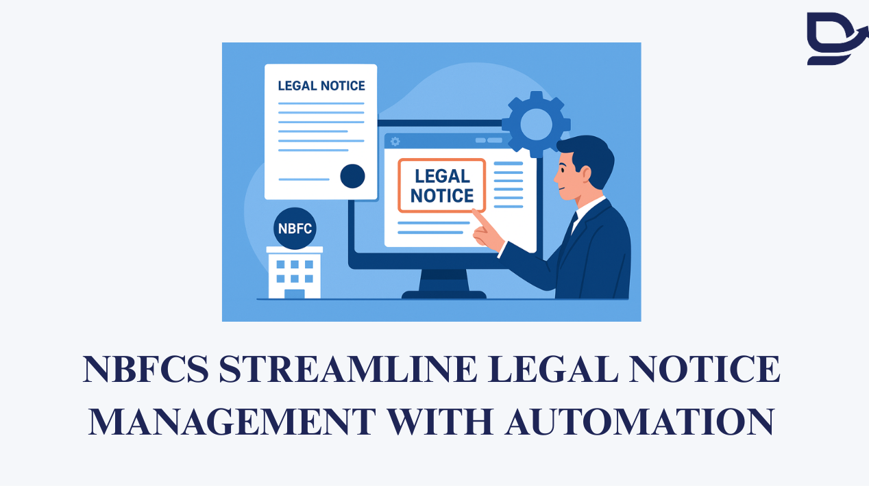 NBFCs Streamline Legal Notice Management with Automation | DreamLegal